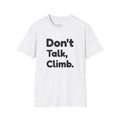 Dont Talk, Climb.