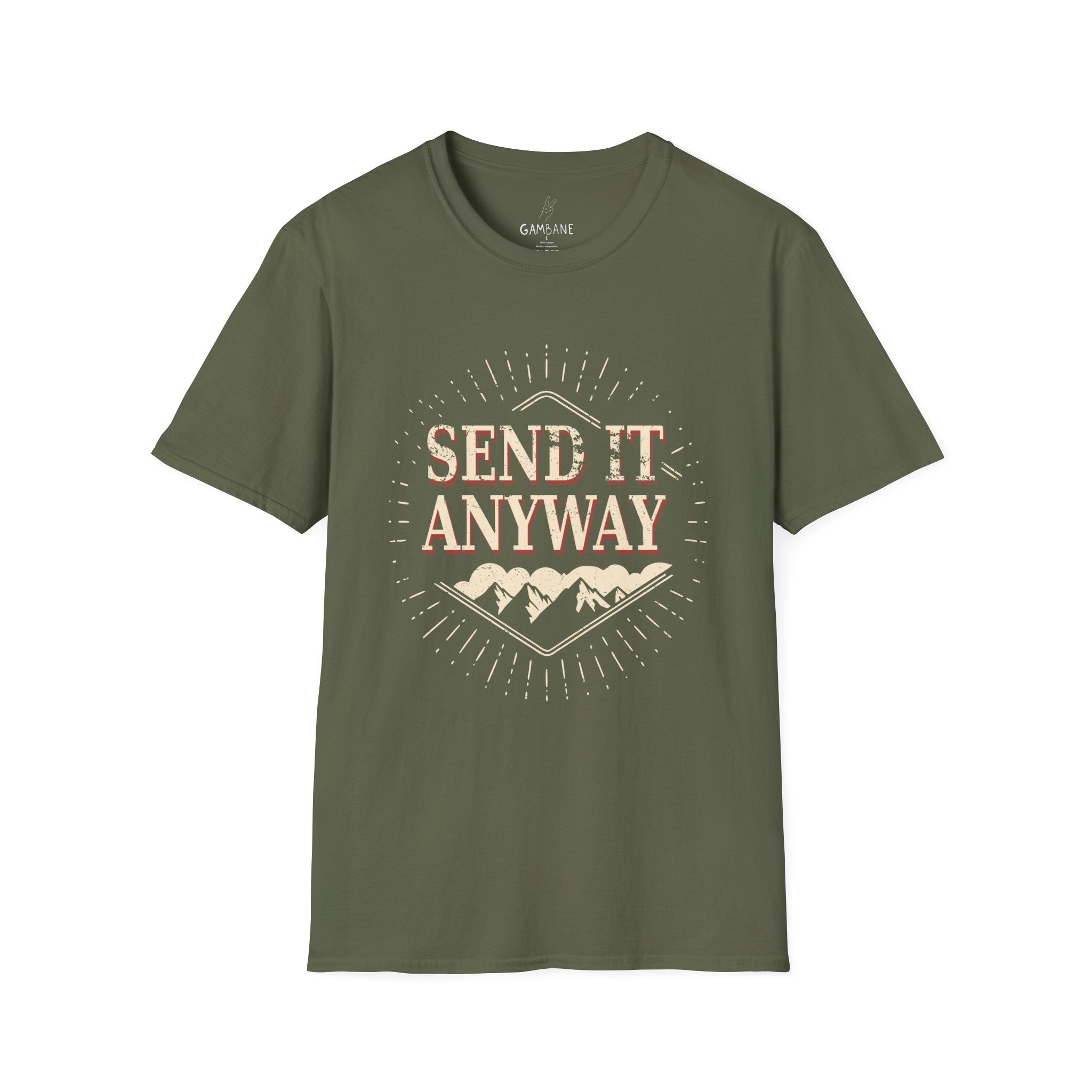 Send it anyway