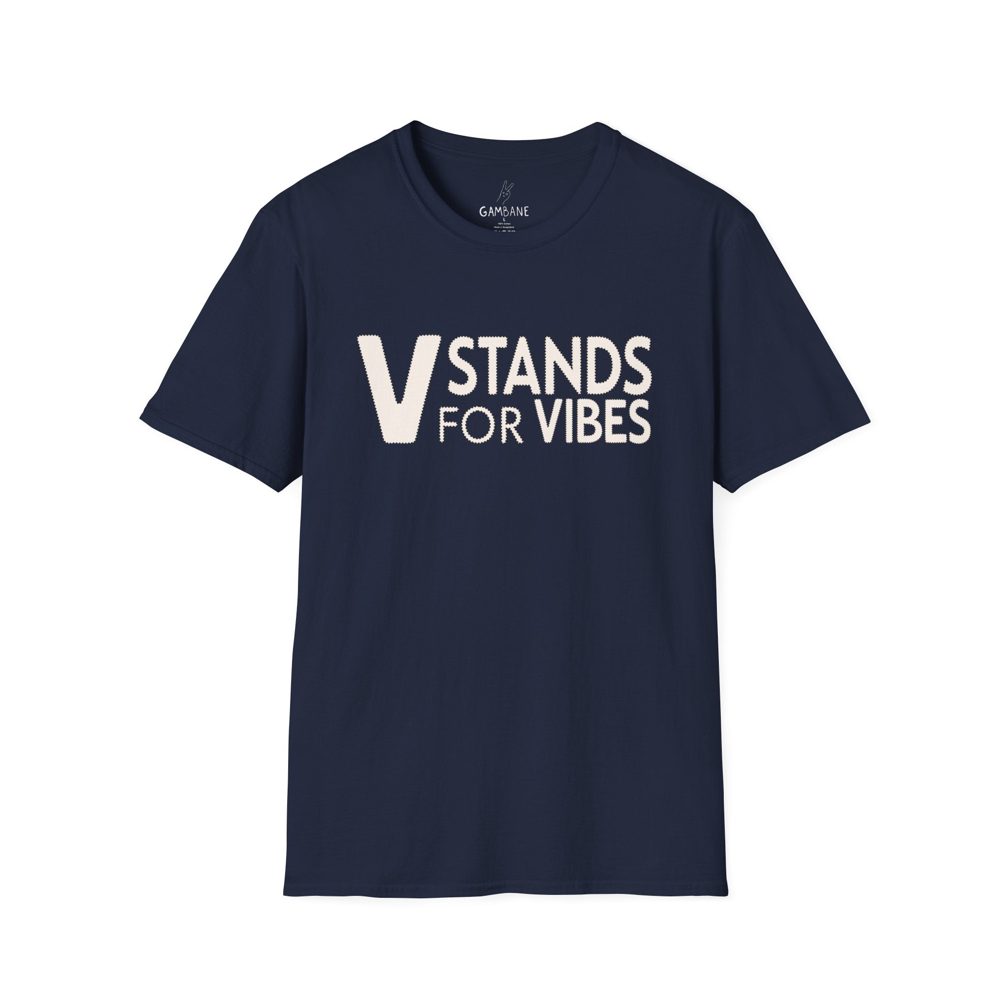 V stands for vibes