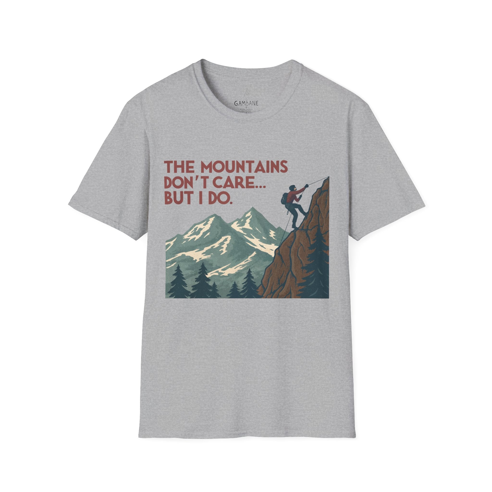 The Mountains Don’t Care