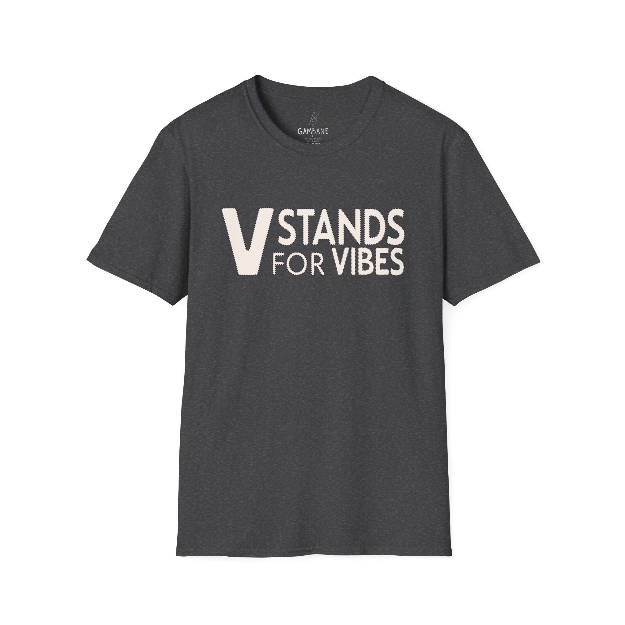 V stands for vibes